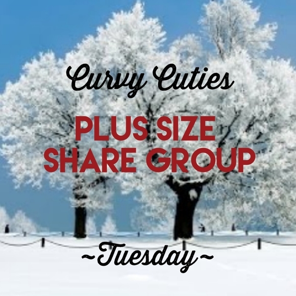 Tops - 1/21 (CLOSED) PLUS SIZE SHARE GROUP: CURVY CUTIES Tops - 1/21 (CLOSED) PLUS SIZE SHARE GROUP: CURVY CUTIES